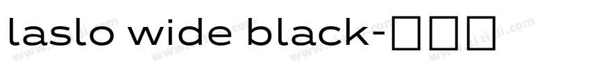 laslo wide black字体转换